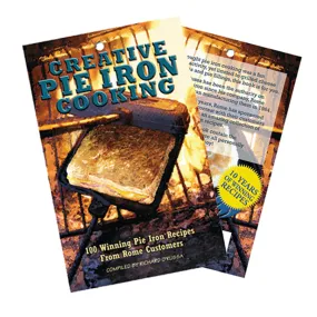 Creative Pie Iron Cooking Cookbook 2011