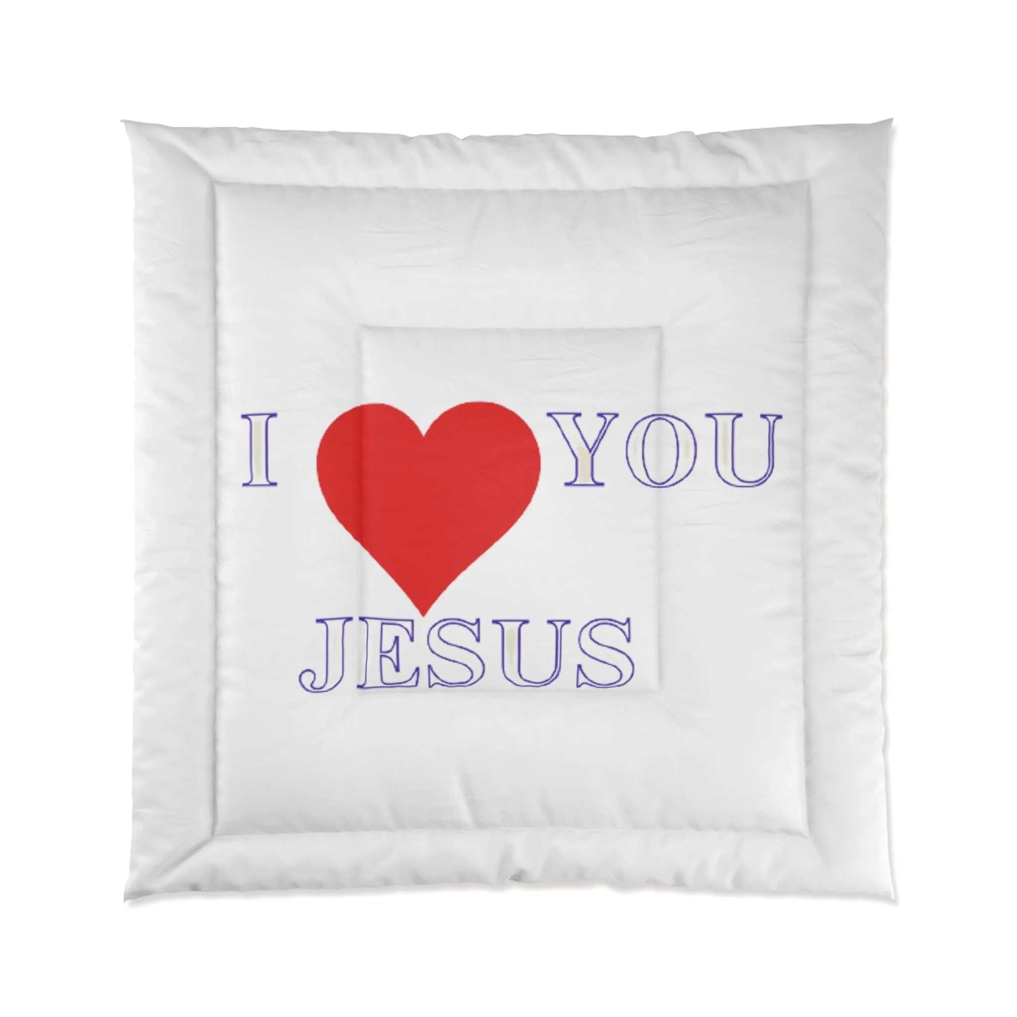 I Love You Jesus Comforter