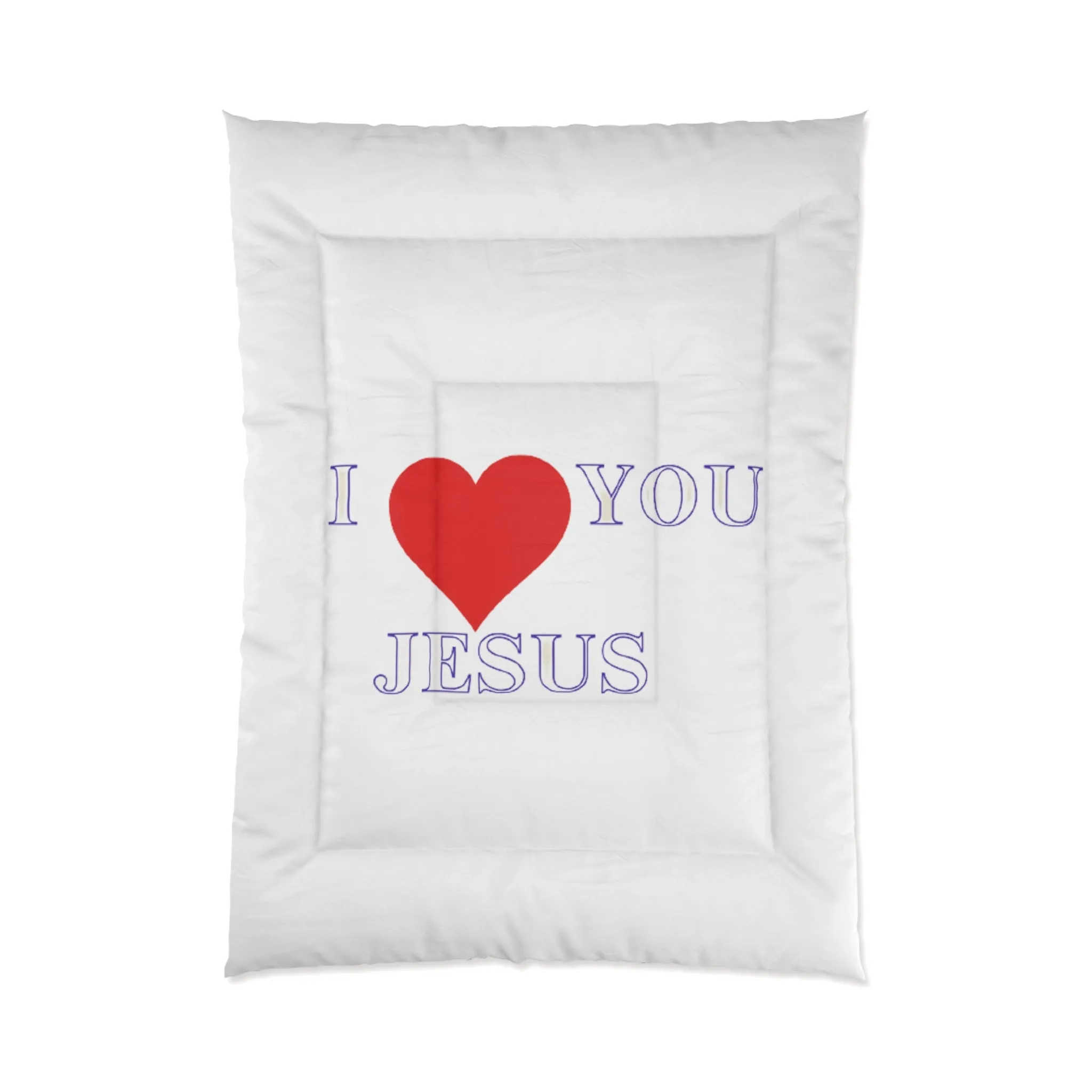 I Love You Jesus Comforter