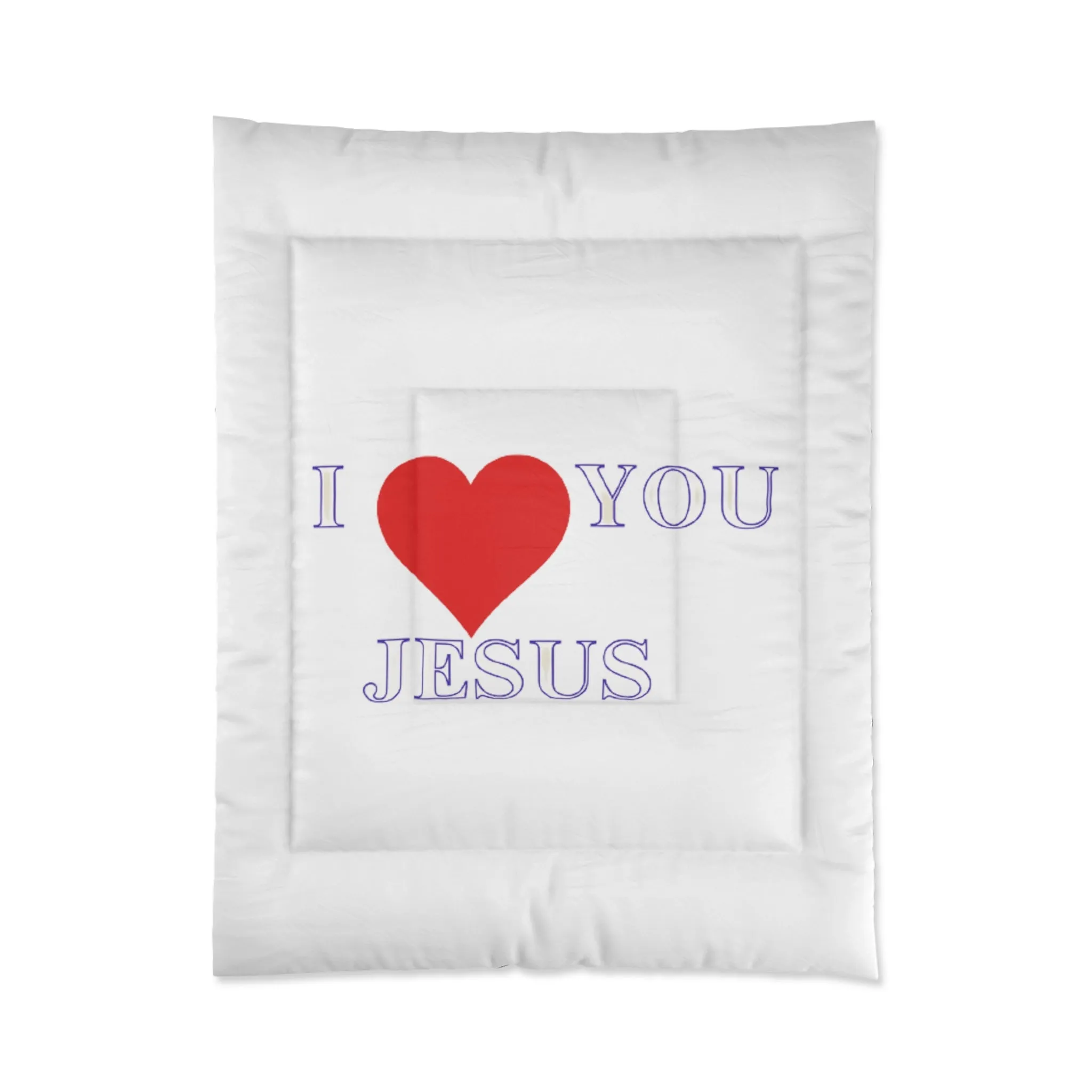 I Love You Jesus Comforter