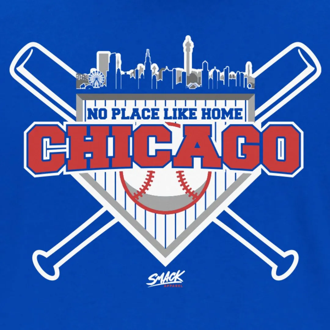 No Place Like Home Shirt | Chicago Baseball Apparel