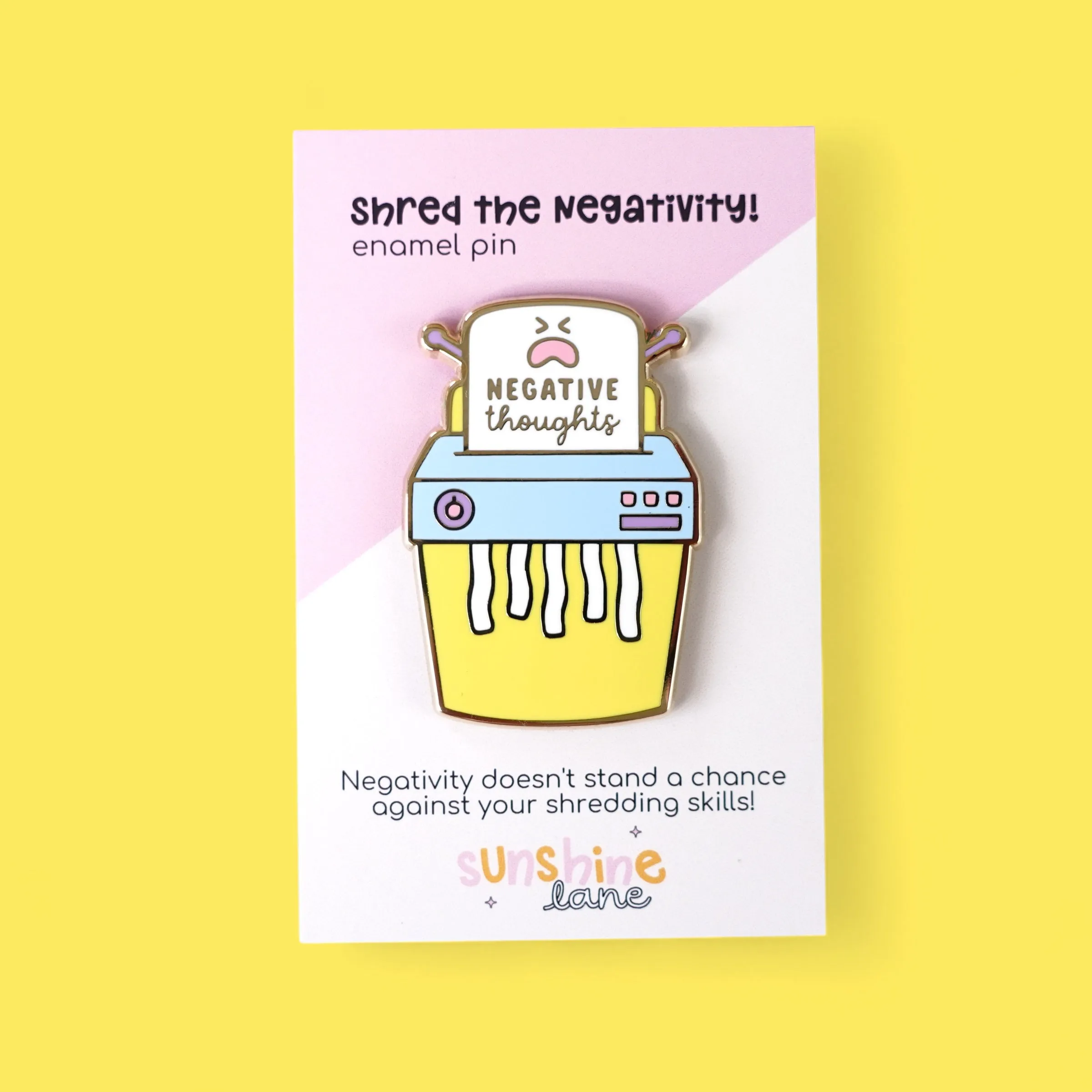 Shred Your Negative Thoughts Gold Enamel Pin